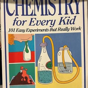 Chemistry for Every Kid: 101 Easy Experiments Book